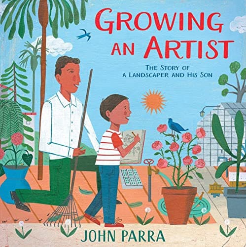 Cover of Growing an Artist: The Story of a Landscaper and His Son