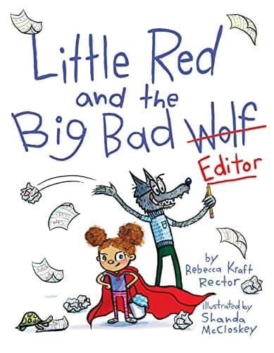 Cover of Little Red and the Big Bad Editor