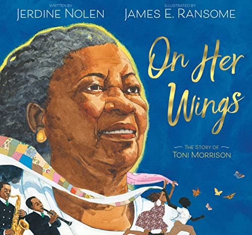 Cover of On Her Wings: The Story of Toni Morrison
