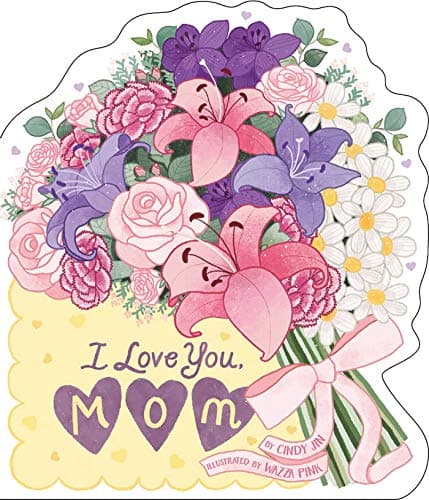 Cover of I Love You, Mom