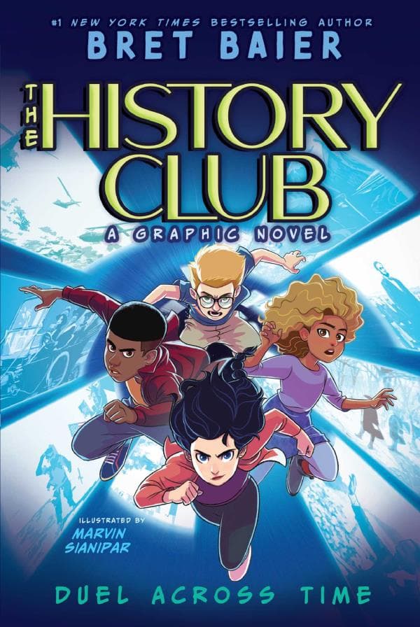 Cover of Duel Across Time (The History Club: A Graphic Novel, Volume 1)