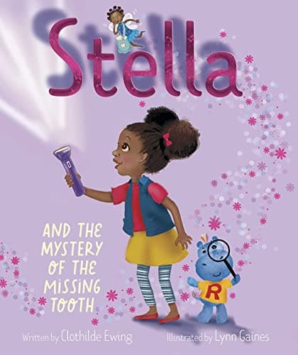 Cover of Stella and the Mystery of the Missing Tooth