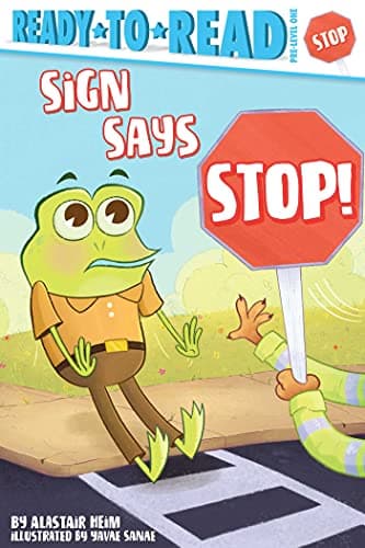 Cover of Sign Says Stop! (Ready-To-Read, Pre-Level 1)