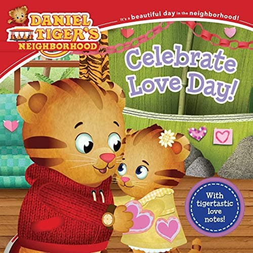 Cover of Celebrate Love Day! (Daniel Tiger's Neighborhood)