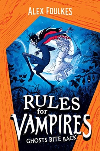 Cover of Ghosts Bite Back (Rules for Vampires, Bk. 2)