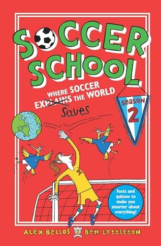 Cover of Where Soccer Explains (Saves) the World (Soccer School Season, Bk. 2)