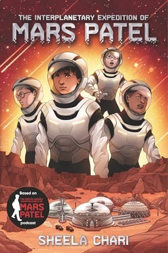 Cover of The Interplanetary Expedition of Mars Patel (Mars Patel, Bk. 2)