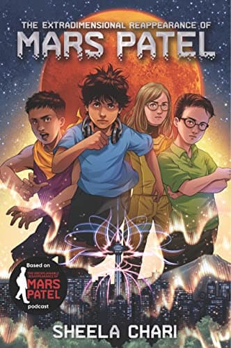 Cover of The Extradimensional Reappearance of Mars Patel (Mars Patel, Bk. 3)