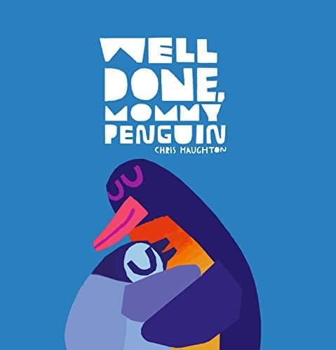 Cover of Well Done, Mommy Penguin