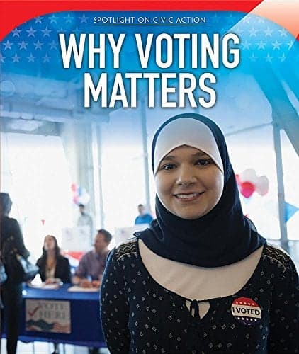 Cover of Why Voting Matters (Spotlight on Civic Action)