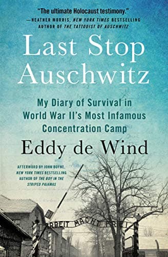 Cover of Last Stop Auschwitz: My Diary of Survival in World War II's Most Infamous Concentration Camp