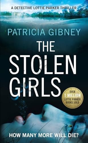 Cover of The Stolen Girls (Detective Lottie Parker, Bk. 2)