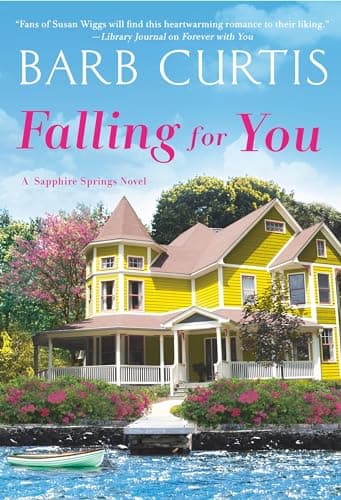 Cover of Falling for You (Sapphire Springs, Bk. 3)