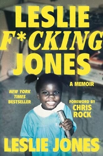 Cover of Leslie F*cking Jones: A Memoir