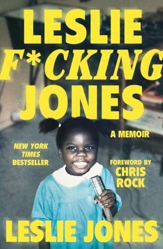 Cover of Leslie F*cking Jones: A Memoir