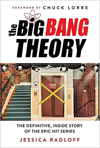 Cover of The Big Bang Theory: The Definitive, Inside Story of the Epic Hit Series