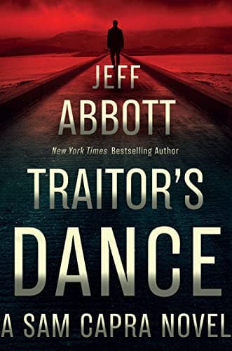 Cover of Traitor's Dance (A Sam Capra Novel, Bk. 6)