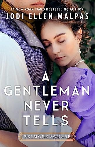 Cover of A Gentleman Never Tells (Belmore Square, Bk. 2)