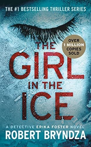 Cover of The Girl in the Ice (Detective Erika Foster, Bk. 1)