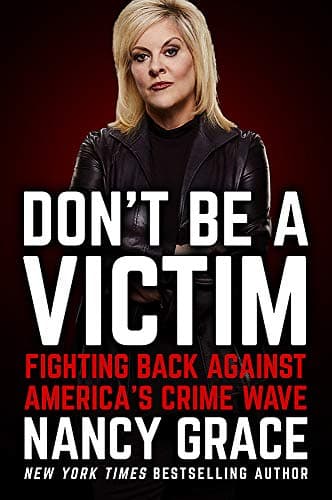 Cover of Don't Be a Victim: Fighting Back Against America's Crime Wave