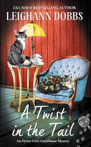 Cover of A Twist in the Tail (The Oyster Cove Guesthouse, Bk. 1)