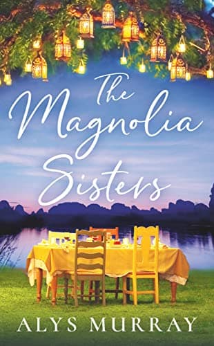 Cover of The Magnolia Sisters (Full Bloom Farm, Bk. 1)