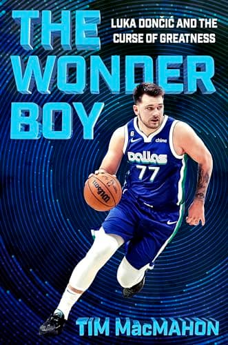 Cover of The Wonder Boy: Luka Doncic and the Curse of Greatness