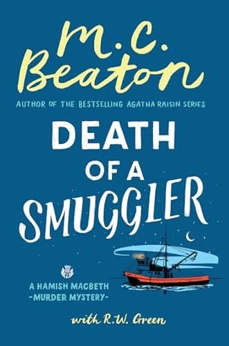 Cover of Death of a Smuggler (Hamish Macbeth Mystery, Bk. 37)