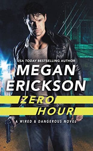 Cover of Zero Hour (Wired & Dangerous, Bk. 1)