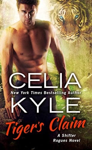 Cover of Tiger's Claim (Shifter Rogues, Bk. 2)