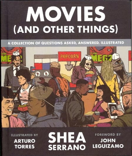 Cover of Movies (And Other Things): A Collection of Questions Asked, Answered, Illustrated