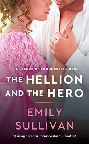 Cover of The Hellion and the Hero (A League of Scoundrels Novel, Bk. 3)
