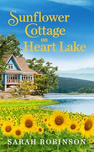 Cover of Sunflower Cottage on Heart Lake (Heart Lake, Bk. 3)