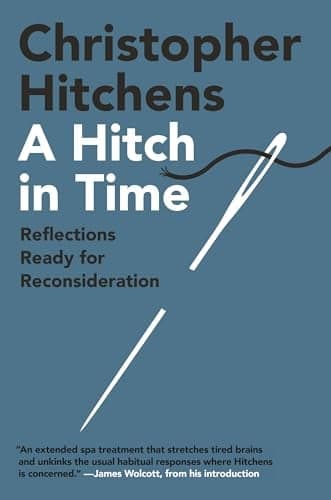 Cover of A Hitch in Time: Reflections Ready for Reconsideration