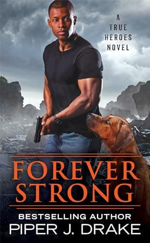Cover of Forever Strong (True Heroes, Bk. 6)