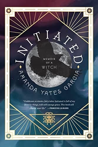 Cover of Initiated: Memoir of a Witch