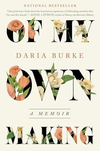 Cover of Of My Own Making: A Memoir
