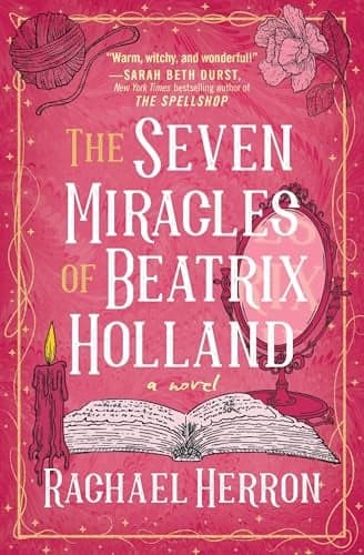 Cover of The Seven Miracles of Beatrix Holland