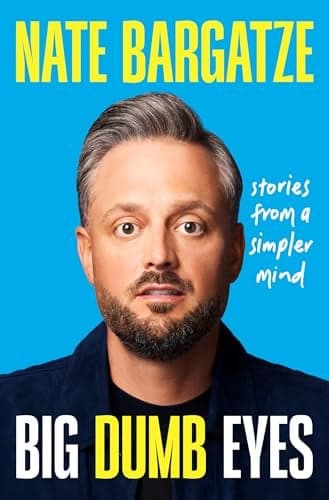 Cover of Big Dumb Eyes: Stories From a Simpler Mind