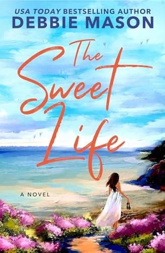 Cover of The Sweet Life (Sunshine Bay, Bk. 3)