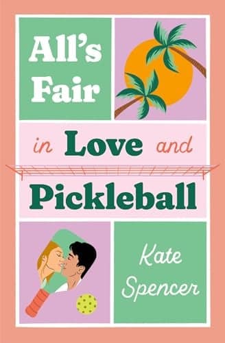 Cover of All's Fair in Love and Pickleball