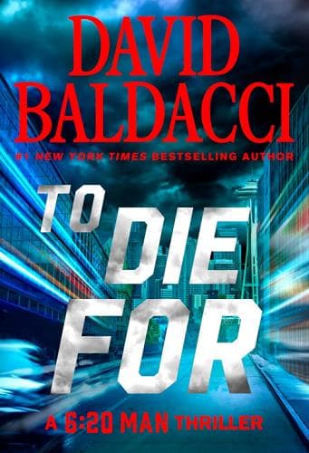 Cover of To Die For (The 6:20 Man, Bk. 3)