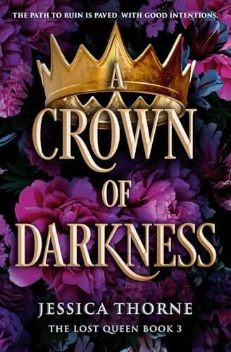 Cover of A Crown of Darkness (The Lost Queen, Bk. 3)