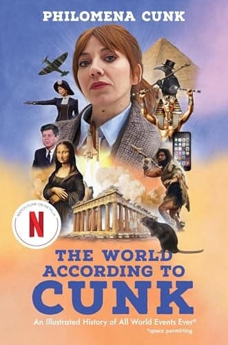 Cover of The World According to Cunk: An Illustrated History of All World Events Ever