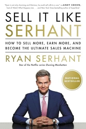 Cover of Sell It Like Serhant: How to Sell More, Earn More, and Become the Ultimate Sales Machine
