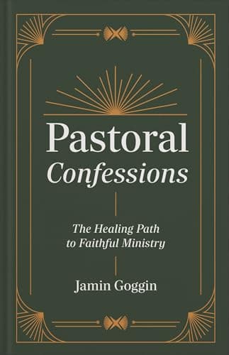 Cover of Pastoral Confessions: The Healing Path to Faithful Ministry