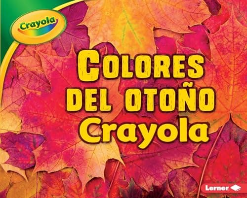 Cover of Colores Del Otoño Crayola (Estaniones Crayola)