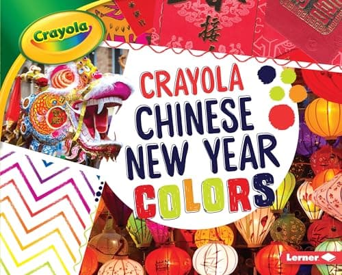 Cover of Chinese New Year Colors (Crayola Holiday Colors)