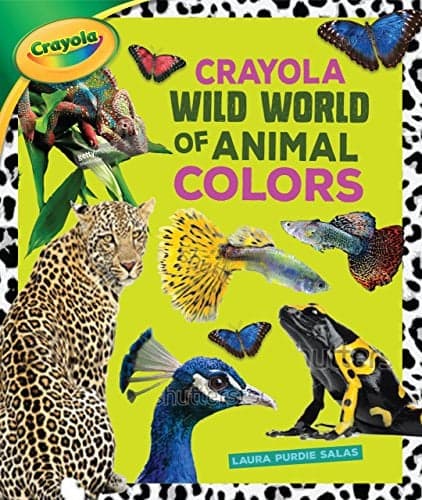 Cover of Crayola Wild World of Animal Colors