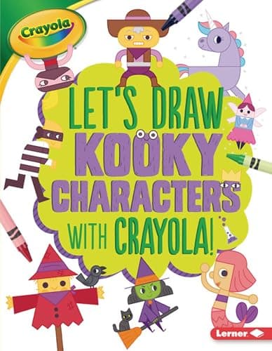 Cover of Kooky Characters (Let's Draw With Crayola!)